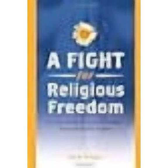 Fight for Religious Freedom Jon Parsons (Paperback)