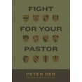 thumbnail image 1 of Fight for Your Pastor (Paperback), 1 of 1