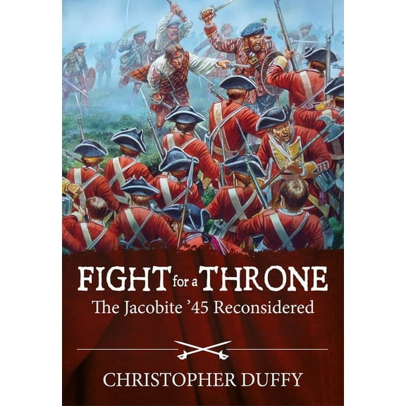 Fight for a Throne: The Jacobite '45 Reconsidered (Paperback)