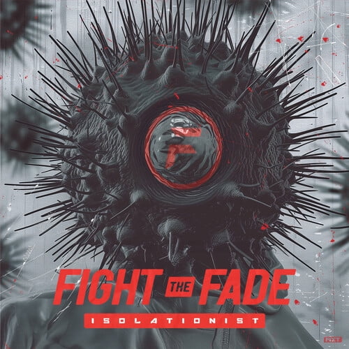 Fight the Fade - Isolationist - Music & Performance - Vinyl