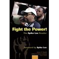 thumbnail image 1 of Pre-Owned Fight the Power! The Spike Lee Reader: Foreword by Spike Lee Paperback, 1 of 1