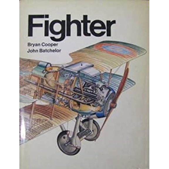 Pre-Owned Fighter;: A history of fighter aircraft (Hardcover) 0684135493 9780684135496