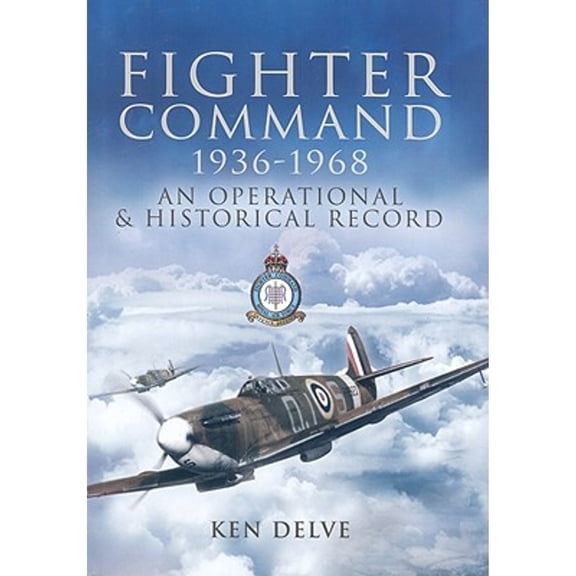 Pre-Owned Fighter Command 1936-1968: An Operational & Historical Record (Hardcover) 1844156133 9781844156139