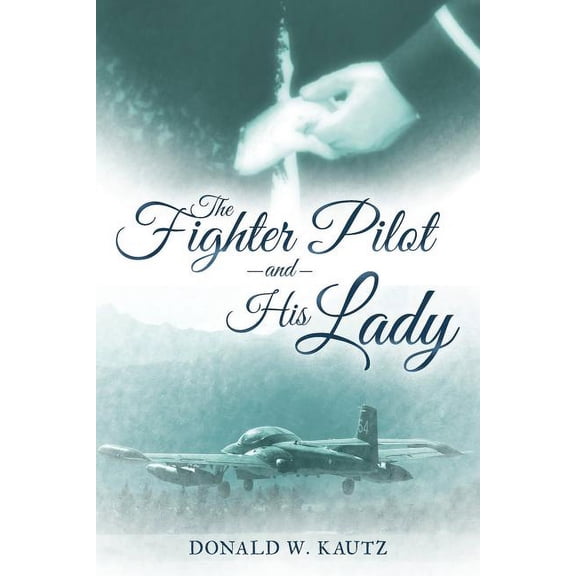 Fighter Pilot and His Lady