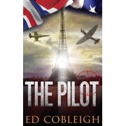 Fighter Pilots The Pilot Fighter Planes and Paris, Book 1, Hardcover