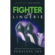 Fighter in Lingerie Paperback by Penelope Sky