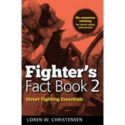 Fighter's Fact Book 2: Street Fighting Essentials (Paperback)