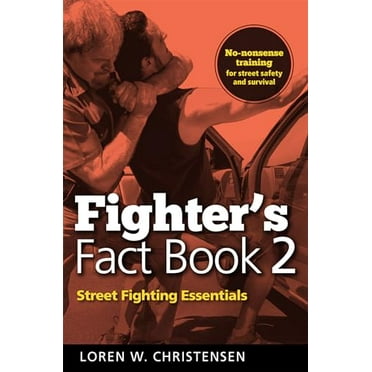 Pre-Owned Fighter's Fact Book 2: Street Fighting Essentials (Paperback) 1594394849 9781594394843
