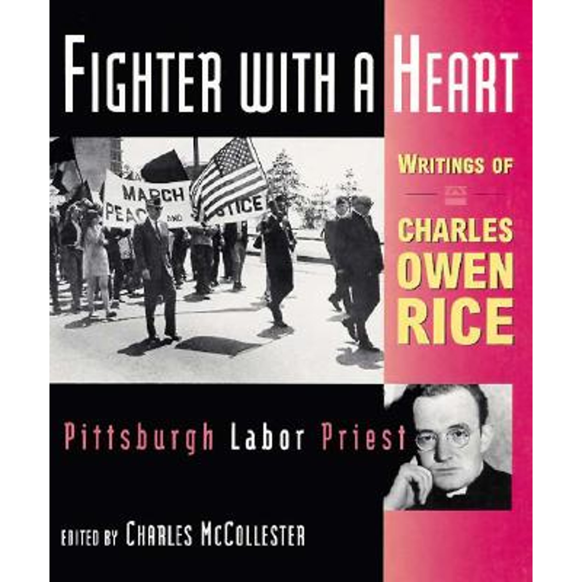Pre-Owned Fighter with a Heart: Writings of Charles Owen Rice ...