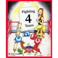 thumbnail image 1 of Fighting 4 Years (Paperback), 1 of 1
