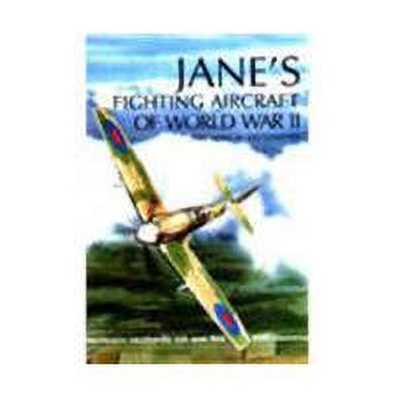 Pre-Owned Jane's Fighting Aircraft of World War II (Hardcover) 1851704930 9781851704934