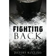 thumbnail image 1 of Fighting Back, (Paperback), 1 of 1