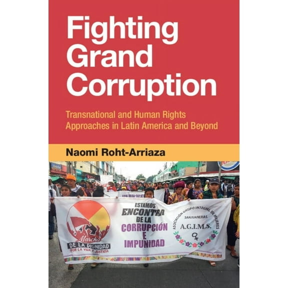 Fighting Grand Corruption, (Paperback)