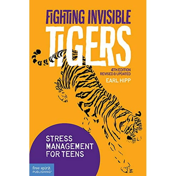 Pre-Owned Fighting Invisible Tigers: Stress Management for Teens (Paperback) 1631984357 9781631984358