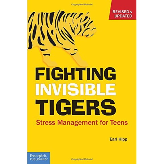 Pre-Owned Fighting Invisible Tigers: Stress Management for Teens (Paperback) 1575422824 9781575422824
