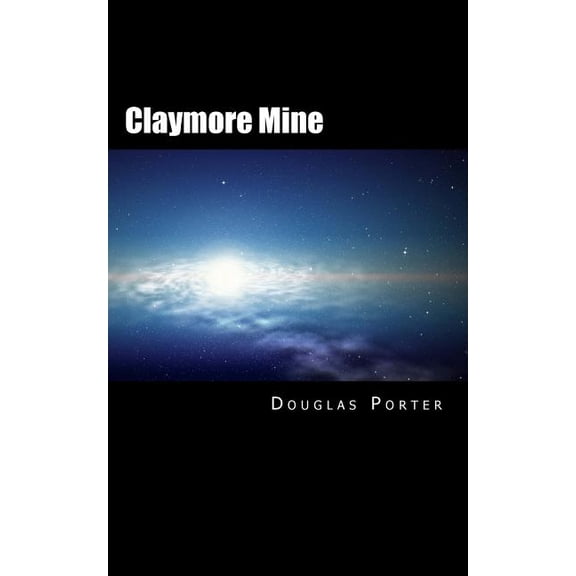 Fighting Macraes: Claymore Mine (Paperback)