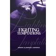 thumbnail image 1 of Fighting Temptations: A Personal Study Guide to True Freedom From Addictions and Character Flaws, (Paperback), 1 of 1