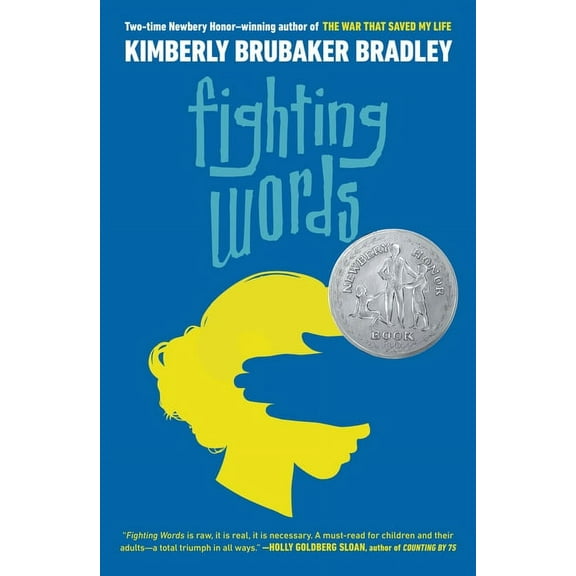 Fighting Words: (Newbery Honor Award Winner), (Paperback)