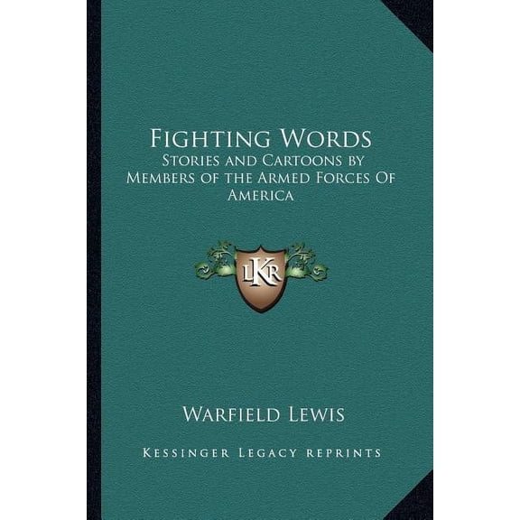Fighting Words : Stories and Cartoons by Members of the Armed Forces Of America (Paperback)