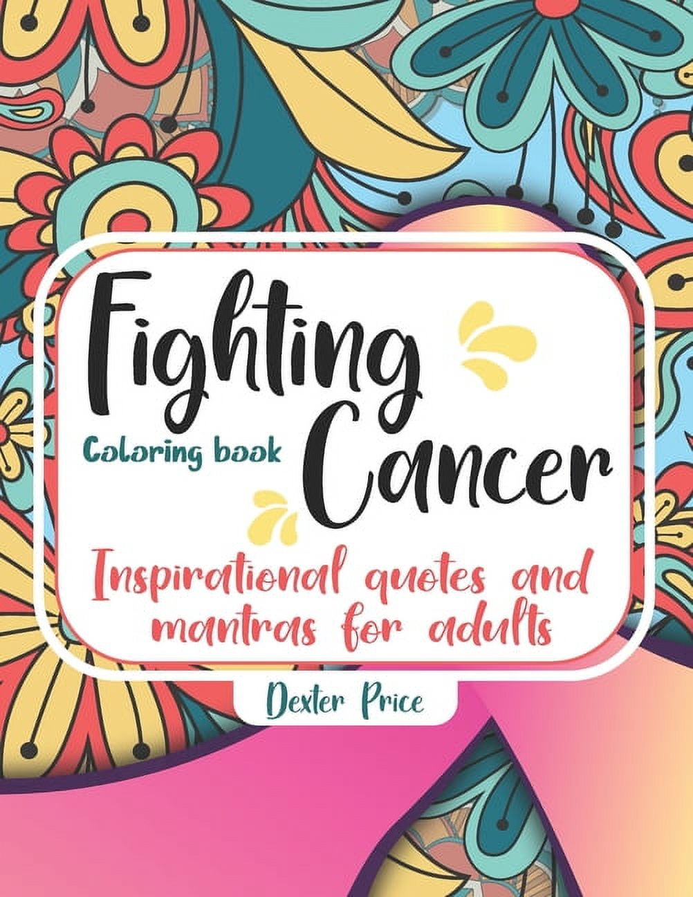 Fight Cancer Quotes Inspirational