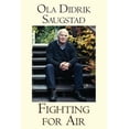 thumbnail image 1 of Fighting for Air: My Commitment to Newborns (Paperback) by Ola Didrik Saugstad, 1 of 1