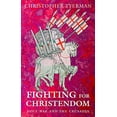 thumbnail image 1 of Pre-Owned Fighting for Christendom: Holy War and the Crusades (Hardcover) 0192803255 9780192803252, 1 of 1