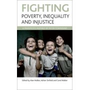 Fighting Poverty, Inequality and Injustice A Manifesto Inspired by Peter Townsend, Paperback