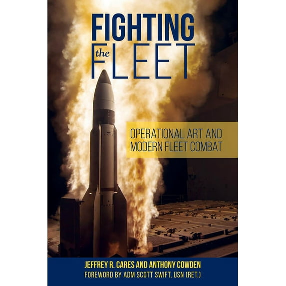 Fighting the Fleet : Operational Art and Modern Fleet Combat