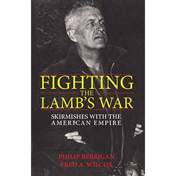 Pre-Owned Fighting the Lamb's War (Paperback) 1532660073 9781532660078