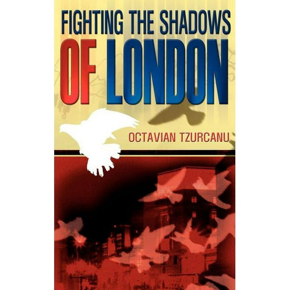 Fighting the Shadows of London (Paperback)
