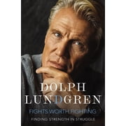 Fights Worth Fighting Finding Strength in Struggle Large type / large print edition Hardcover