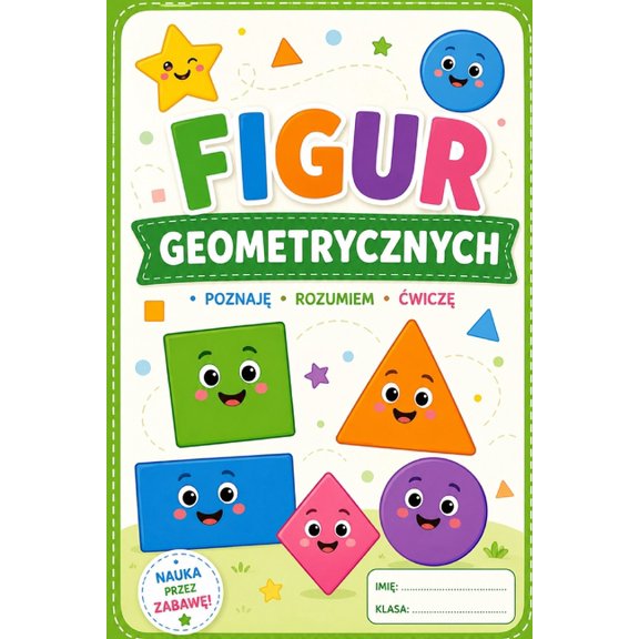 Figur geometrycznych Poznaję Rozumiem Ćwiczę: matematyka, (Paperback)