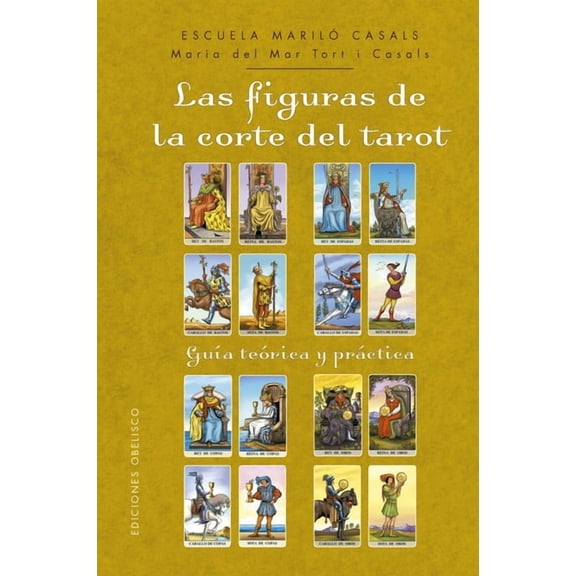 Figuras de la Corte del Tarot, Las, (Hardcover)