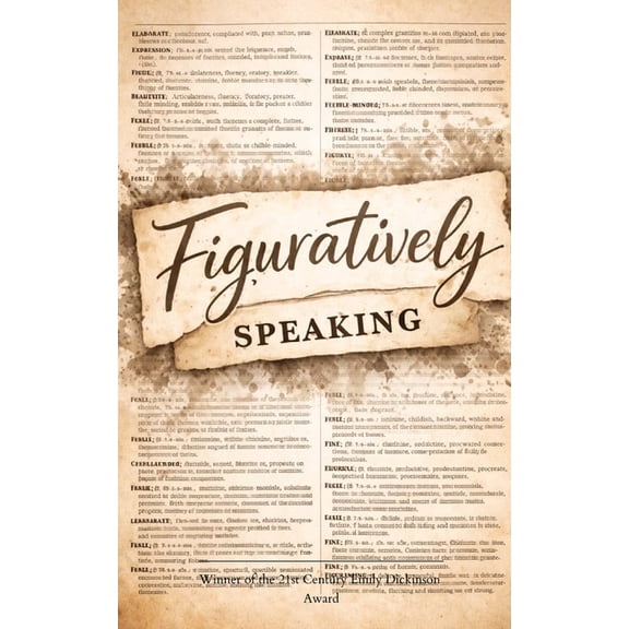 Figuratively Speaking, (Paperback)
