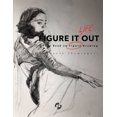 thumbnail image 1 of Figure It Out : A thin book on Figure Drawing (Paperback), 1 of 1