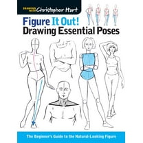 FIGURE IT OUT: DRAWING E SENTIAL POSES