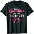 Funny Black TShirt for Grandma 'I'ort Grandma of the Birthday Girl