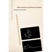 Figure and Force in Animation Aesthetics, Paperback