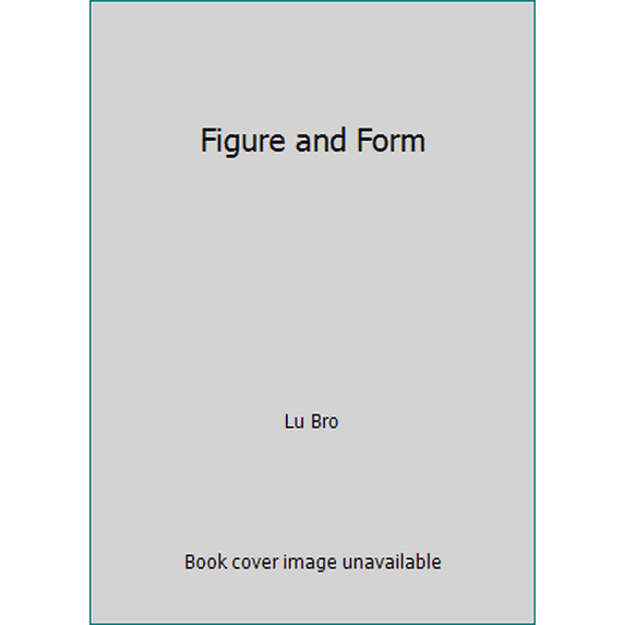 Pre-Owned Figure & Form (Paperback) 0697030598 9780697030597