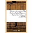thumbnail image 1 of Figures De Martyrs, Mgr Darboy, L'abb Deguerry, L'abb Paul Seigneret, 1 of 1