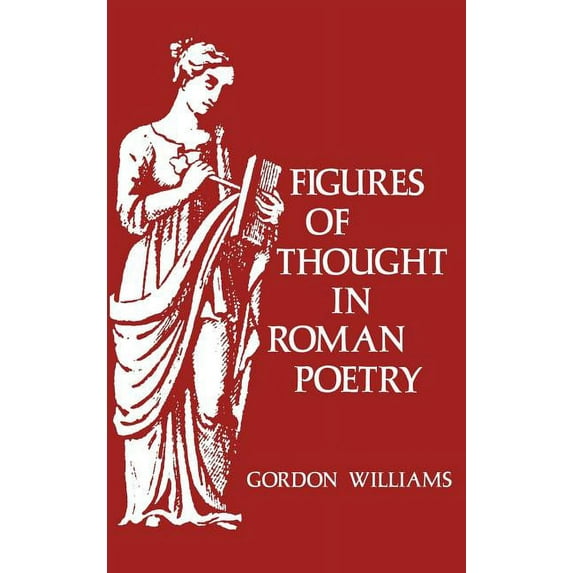 Figures of Thought in Roman Poetry (Hardcover)
