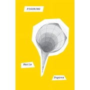 Figuring Hardcover by Maria Popova