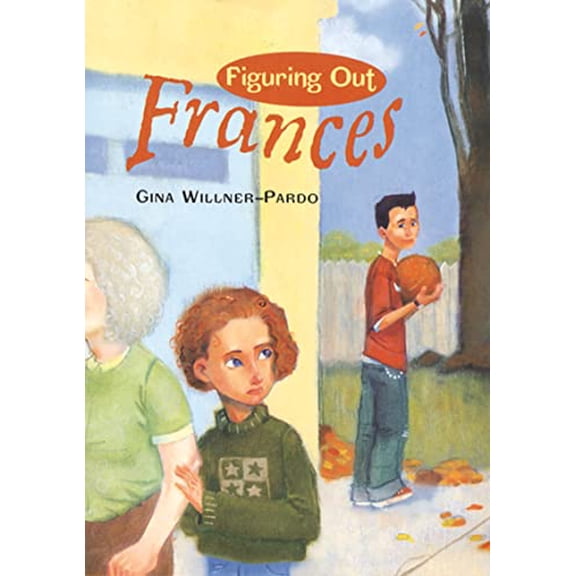 Pre-Owned Figuring Out Frances (Hardcover)