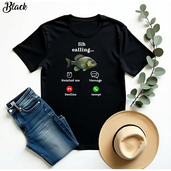 Fih Calling Graphic T-Shirt for Fishing Lovers, Funny Angler Tee with Incoming Call Print, Humorous Fisherman Gift Idea for Men and Women