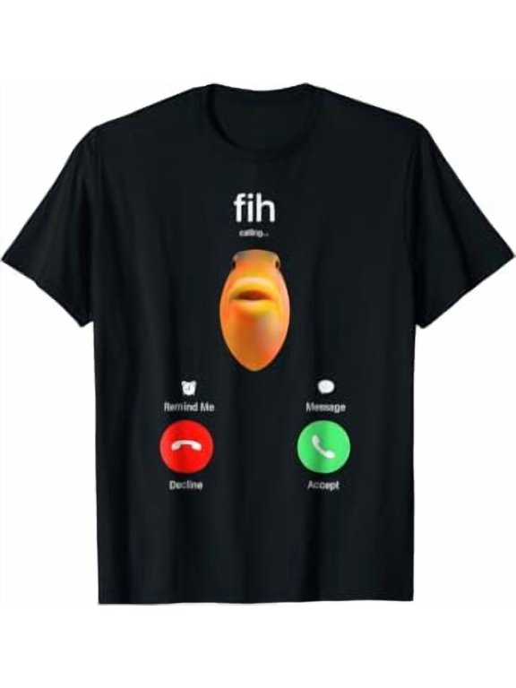 Fih Calling Remind Me Message Decline Accept Phone Call Fish Classic Theme Classic Theme T-Shirt