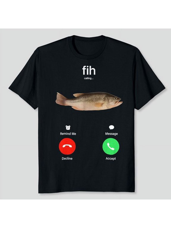Fih Calling Remind Me Message Decline Accept Phone Call Fish T-Shirt, Men's And Women's Graphic Tee 100% Cotton by TBun, Full Sizes S-5XL