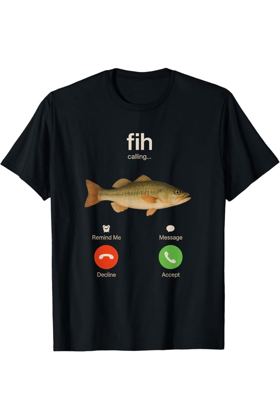 Fih Calling Remind Me Message Decline Accept Phone Call Fish T-Shirt tee