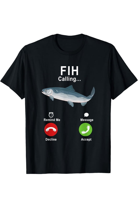 Fih Calling Remind Me Message Decline Accept Phone Call Fish T-Shirt tee