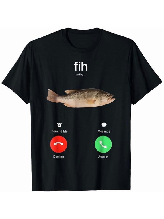 Fih Calling Remind Me Message Decline Accept Phone Call Fish Timeless Theme For Everyday Style T-Shirt, Size S-5XL