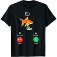 thumbnail image 1 of Fih Calling Remind me Message Decline Accept Phone Call Fish T-Shirt Tee, 1 of 4